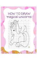 How to Draw Magical Unicorns