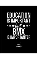 Education Is Important But Bodybuilding Is Importanter 2020 Planner