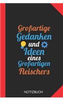 Großartige Gedanken eines Fleischers: Notizbuch mit 120 Linierten Seiten im Format A5 (6x9 Zoll)
