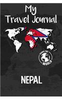 My Travel Journal Nepal: Travel Diary and Planner - Journal, Notebook, Book, Journey, Bullet Journal - Writing Logbook - 120 Pages 6x9 - Gift For Backpacker