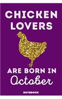 Chicken Lovers Are Born In October