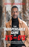 The Indispensable Game of X's and O's