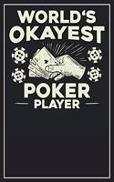 World's okayest Poker Player