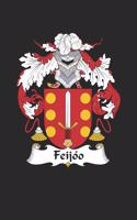 Feijoo: Feijoo Coat of Arms and Family Crest Notebook Journal (6 x 9 - 100 pages)
