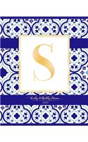 Weekly & Monthly Planner 2020 S: Morocco Blue Moroccan Tiles Pattern Gold Monogram Letter S (7.5 x 9.25 in) Horizontal at a glance Personalized Planner for Women Moms Girls and Scho