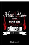 Mein Herz wurde durch eine Bäuerin entflammt: A5 Notizbuch für alle Landwirte - Liniert 120 Seiten - Geschenk zum Geburtstag - Weihnachten - Vatertag - Muttertag - Ostern