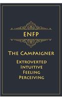 ENFP - The Campaigner (Extroverted, Intuitive, Feeling, Perceiving)