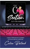 The C-Section: Cut for Purpose