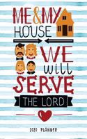 Me & My House We Will Serve The Lord 2020 Planner