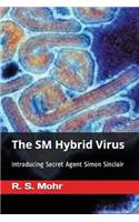 The SM Hybrid Virus