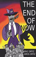 The End of Now