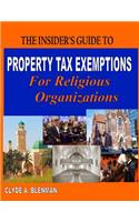 Insider's Guide to Property Tax Exemptions For Religious Organizations