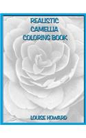 Realistic Camellia Coloring Book: (22 Realistic Flowers of the World Coloring Book)