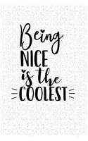 Being Nice Is the Coolest