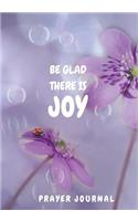 Be Glad There is Joy: Prayer Journal or Notebook with Prompts for Women or Girls, Purple, Bubbles & Ladybugs