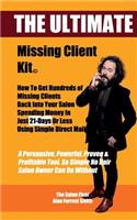 Ultimate Missing Client Kit: How To Get Hundreds of Missing Clients Back Into Your Salon