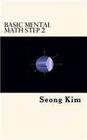 Basic Mental Math Step 2