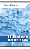 Il Sudore del Ghiaccio