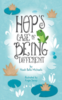 Hop's Case of Being Different