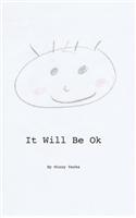 It Will Be Ok