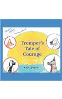 Tromper's Tale of Courage