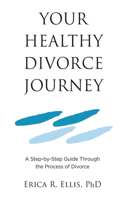Your Healthy Divorce Journey