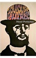 Toulouse-Lautrec, a Definitive Biography
