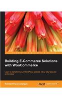 Building E-Commerce Solutions with Woocommerce