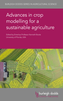 Advances in Crop Modelling for a Sustainable Agriculture