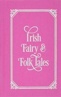 Irish Fairy & Folk Tales