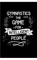 Gymnastics the Game for Intelligent People: Blank Ruled Lined Composition Notebook