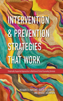 Intervention and Prevention Strategies That Work