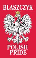 Blaszczyk Polish Pride: Lined Journal