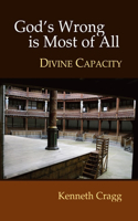 God's Wrong is Most of All