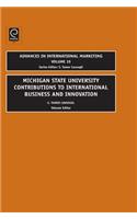 Msu Contributions to International Business and Innovation