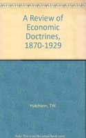 A Review of Economic Doctrines, 1870-1929