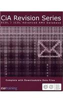 CiA Revision Series ECDL/ICDL Advanced AM5 Databases: (CIA Revision S.)