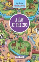 My Little Wimmelbook?a Day at the Zoo
