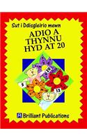Sut i Ddisgleirio mewn Adio a Thynnu hyd at 20