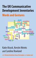 The UK Communicative Development Inventories