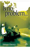 Is No Problem