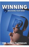 Winning by Mastering your Mind