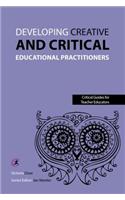 Developing Creative and Critical Educational Practitioners