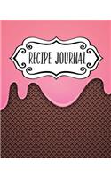 Recipe Journal: Blank Recipe Book to Write in Your Own Recipes. Collect Your Favourite Recipes and Make Your Own Unique Cookbook (Fun Ice Cream, Personal Organiser (8 Kitchen Gifts)