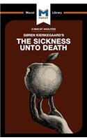 An Analysis of Soren Kierkegaard's The Sickness Unto Death