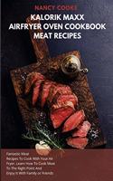 Kalorik Maxx Air Fryer Oven Cookbook