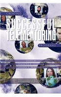 Creating Successful Telementoring Programs