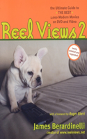 Reel Views 2: The Ultimate Guide to the Best 1,000 Modern Movies on DVD and Video