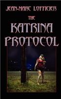The Katrina Protocol: (English)