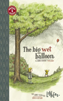 Big Wet Balloon/El Globo Grande Y Mojado: Toon Books Level 2